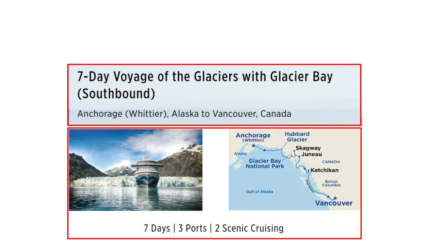 7-Day Voyage of the Glaciers with Glacier Bay (Southbound) Cruise: 13 to 20 August 2022