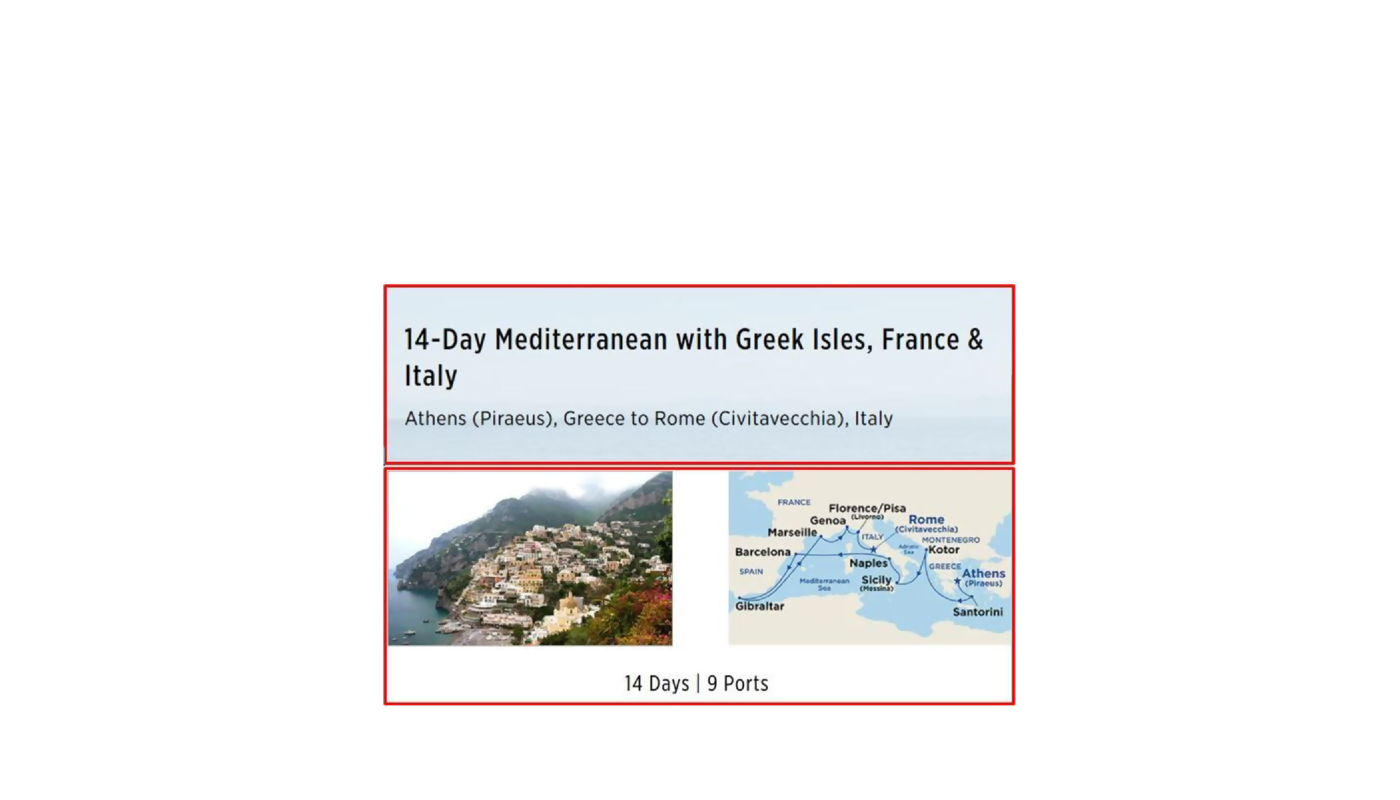 14-Day Mediterranean with Greek Isles, France & Italy Cruise: 17 September to 1 October 2022